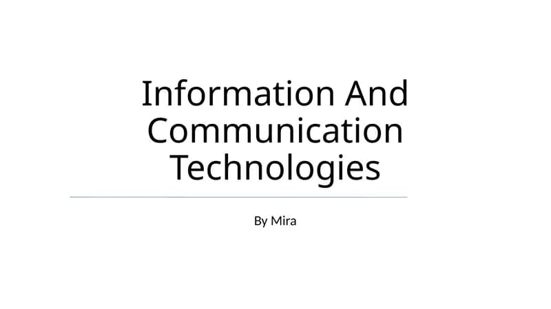 Information And Communication Technologies
