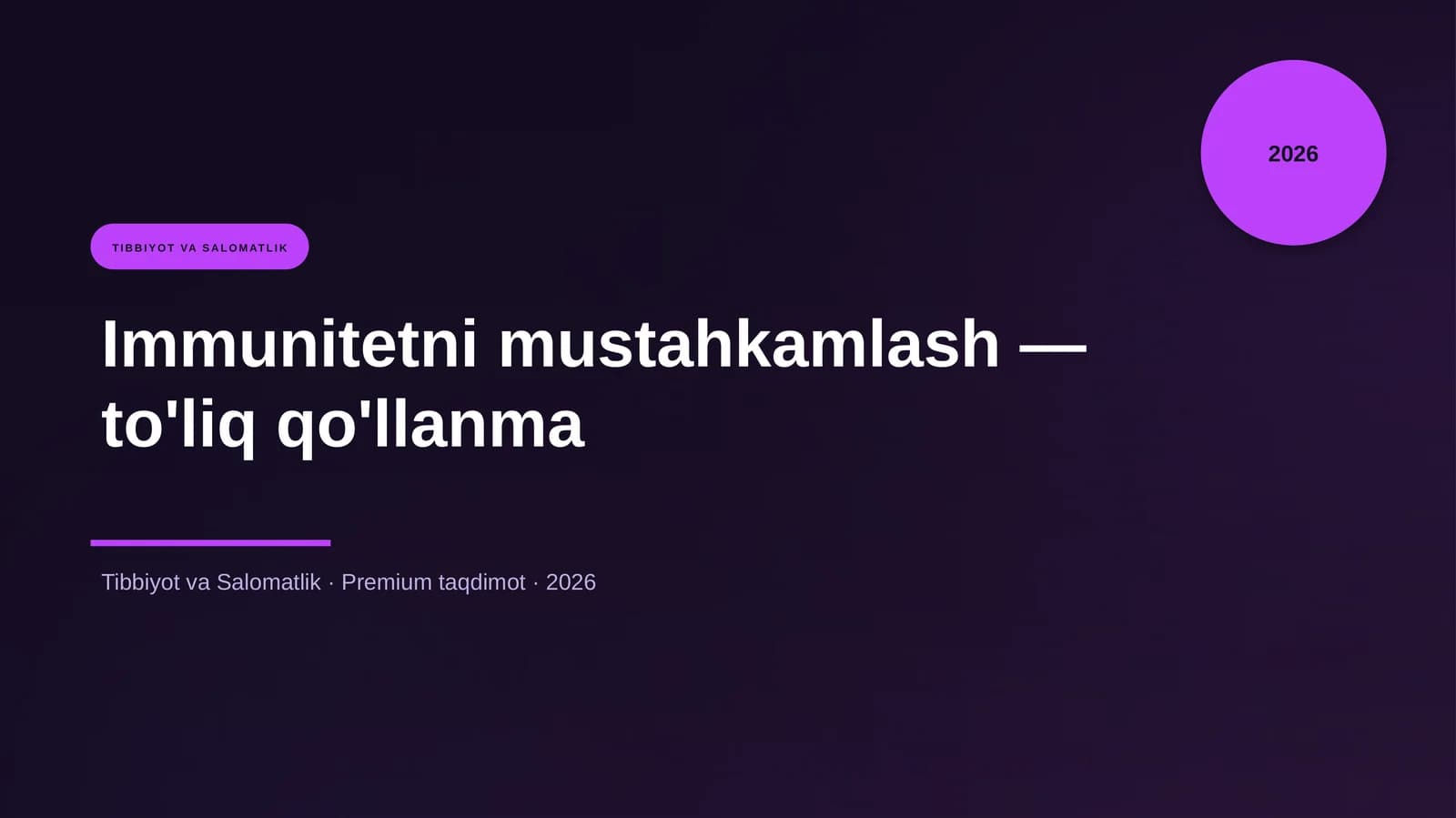 Immunitetni mustahkamlash — to'liq qo'llanma