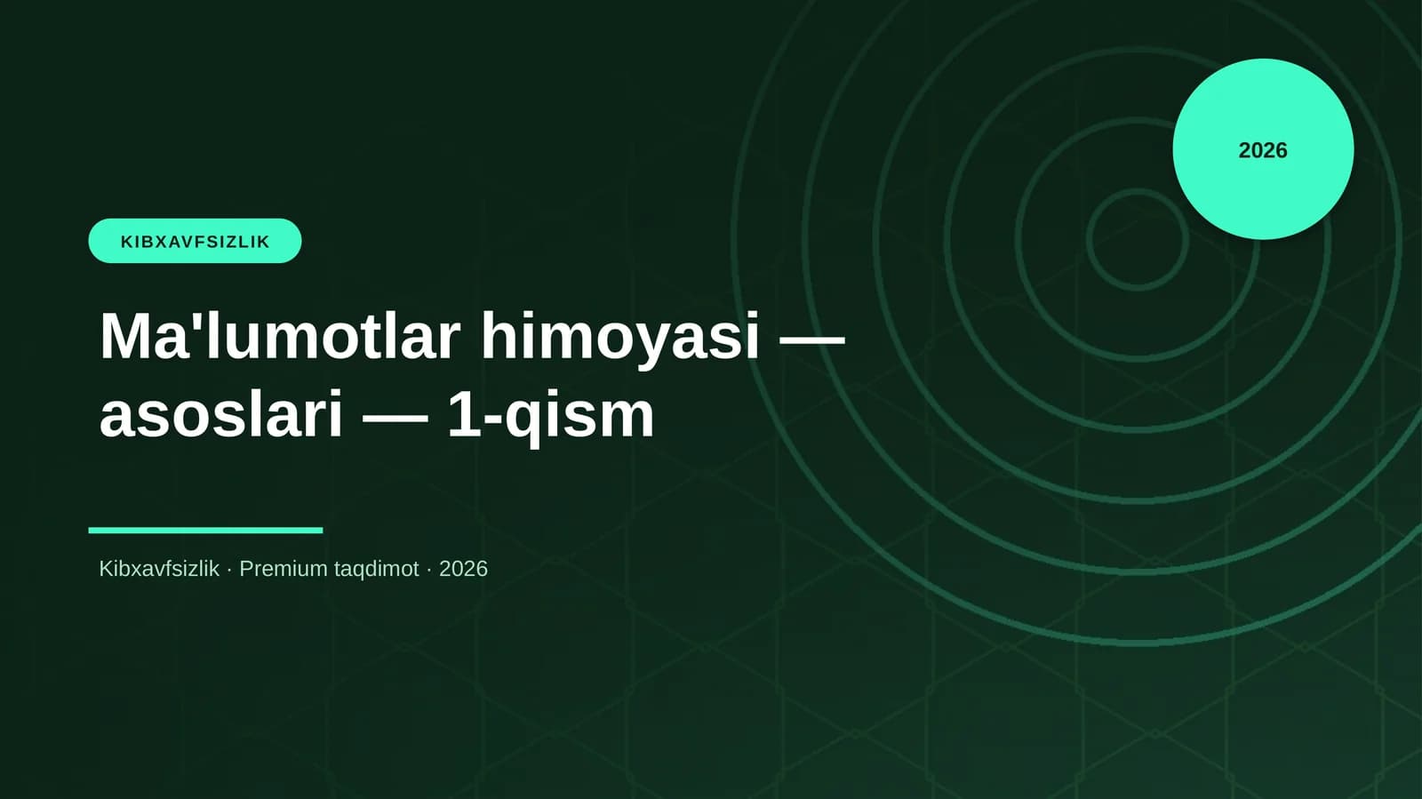 Ma'lumotlar himoyasi — asoslari — 1-qism