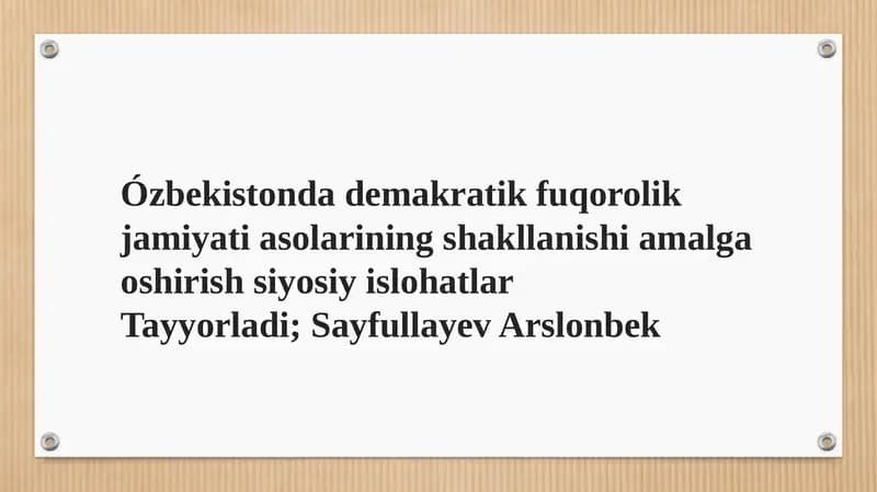 Ózbekistonda demakratik fuqorolik jamiyati asolarining shakllanishi amalga oshirish siyosiy islohatlar