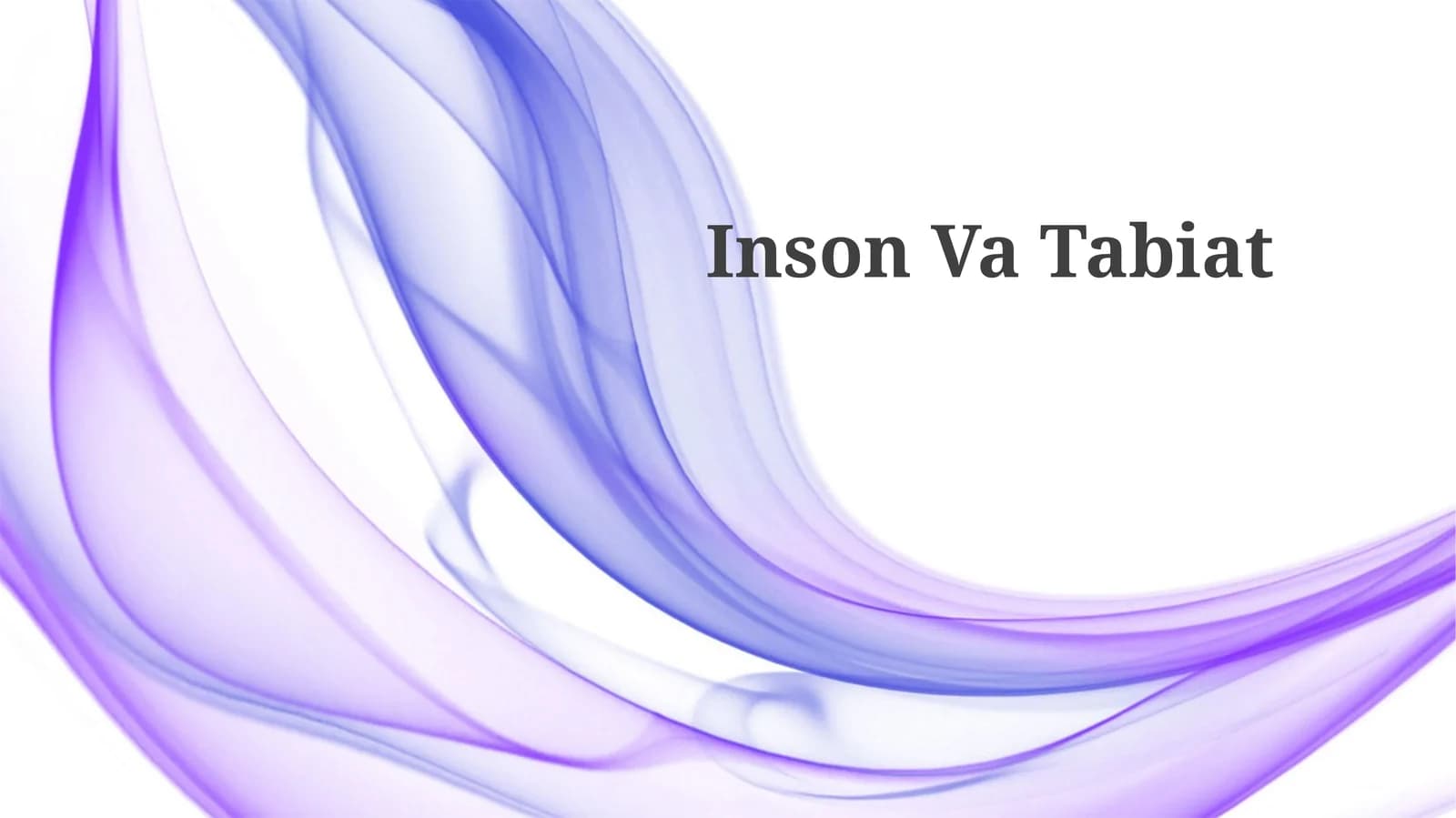 Inson Va Tabiat