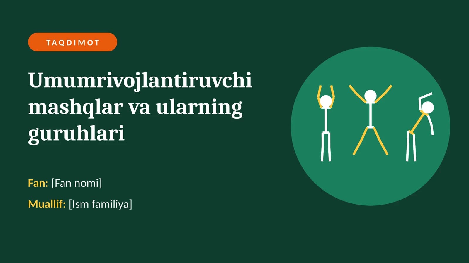 Umumrivojlantiruvchi mashqlar va ularning guruhlari