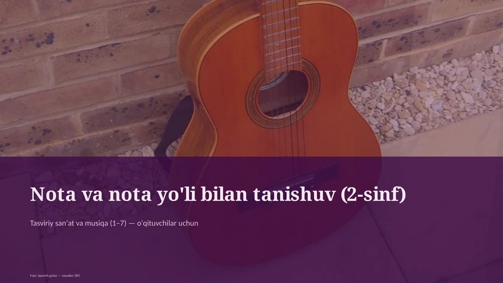 Tasviriy san'at va musiqa (1–7) — o'qituvchilar uchun