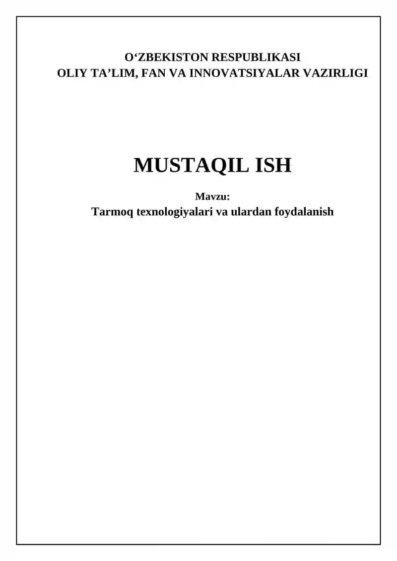 Tarmoq texnologiyalari va ulardan foydalanish
