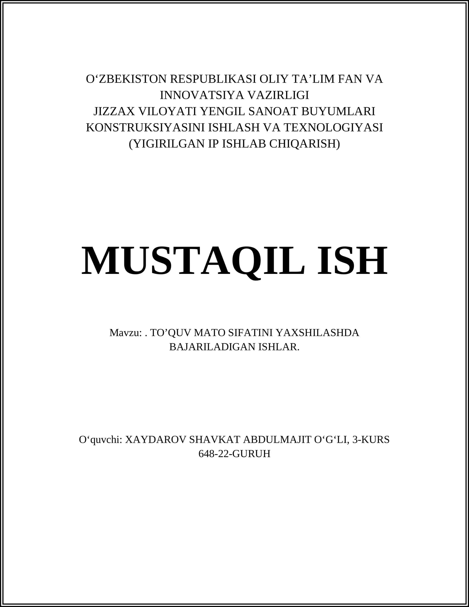 TO’QUV MATO SIFATINI YAXSHILASHDA BAJARILADIGAN ISHLAR