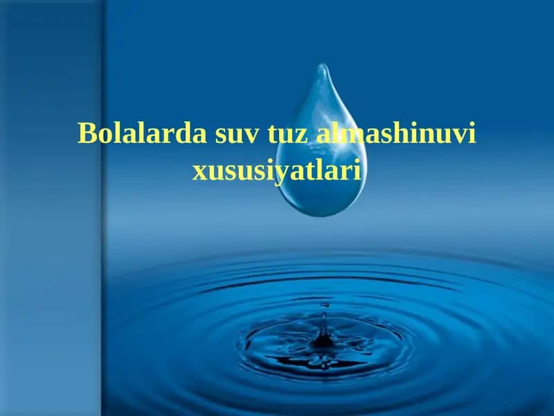 Bolalarda suv tuzalmashinuvi xususiyatları