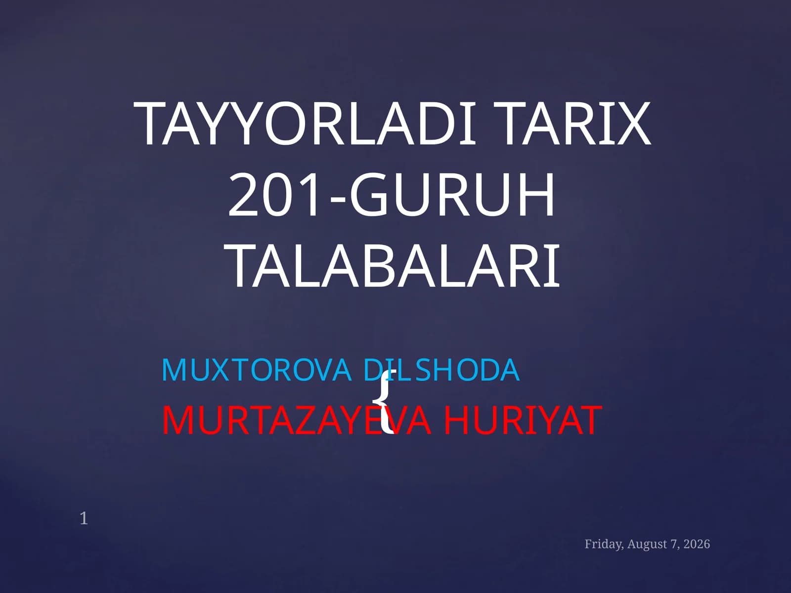MUXTOROVA DILSHODA