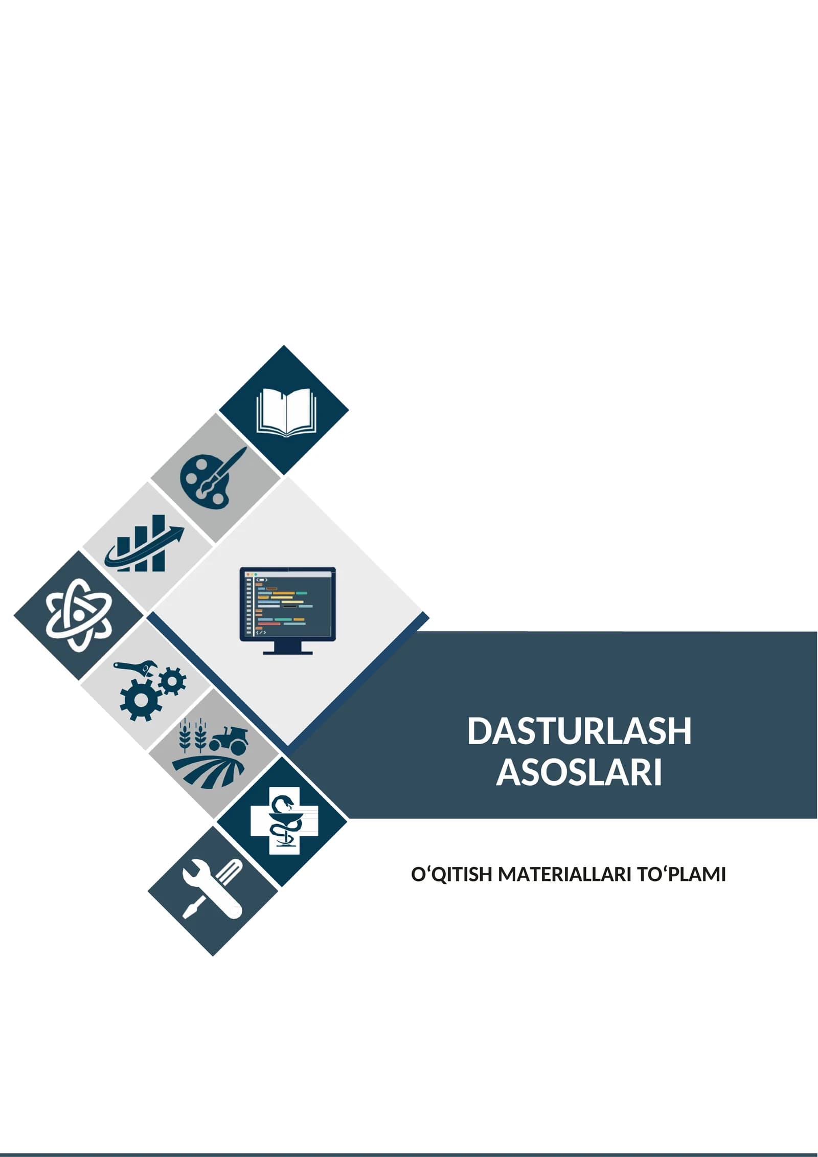 DASTURLASH ASOSLARI fanidan O‘QITISH MATERIALLARI TO‘PLAMI