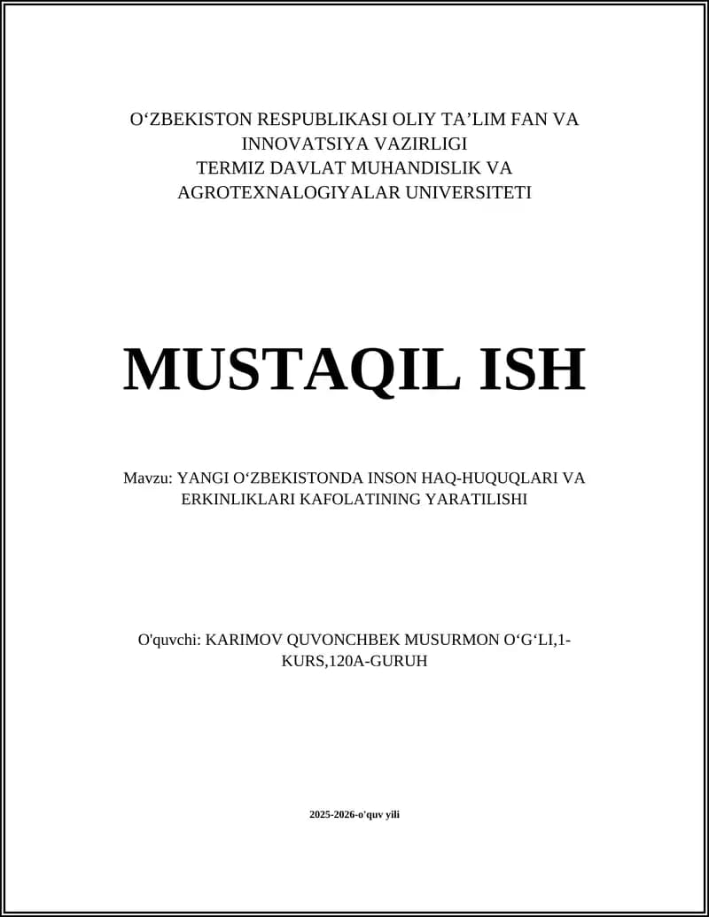 YANGI OʻZBEKISTONDA INSON HAQ-HUQUQLARI VA ERKINLIKLARI KAFOLATINING YARATILISHI