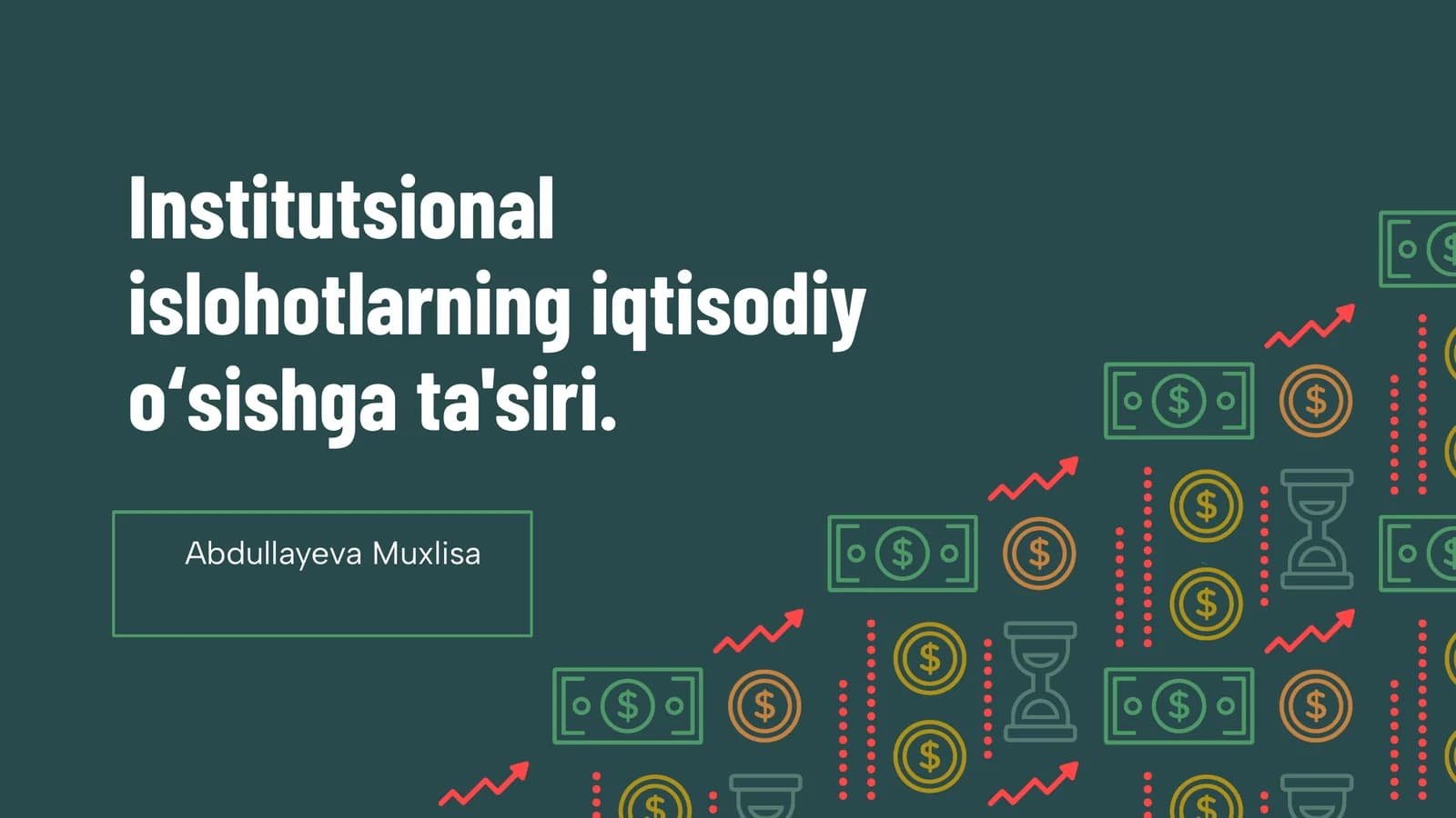 Institutsional islohotlarning iqtisodiy o'sishga ta'siri