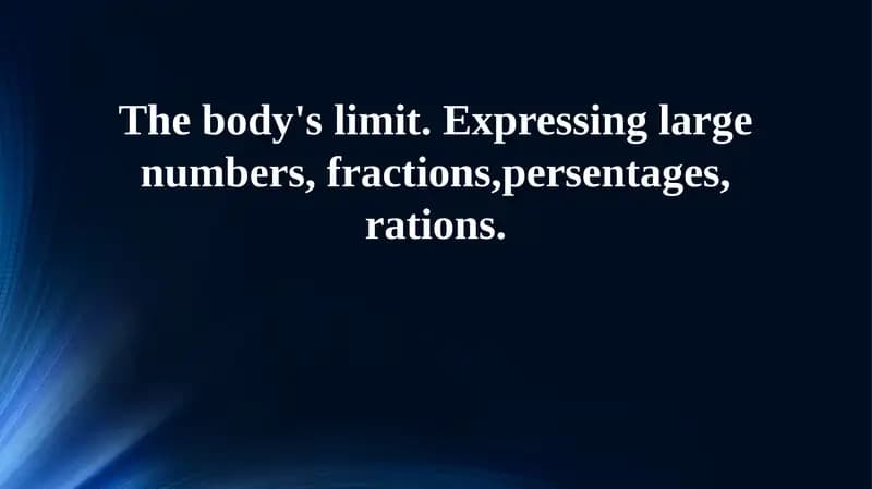 Physiological Limits & Numerical Perception