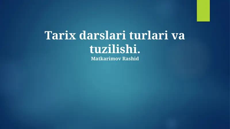 Tarix darslarining turlari