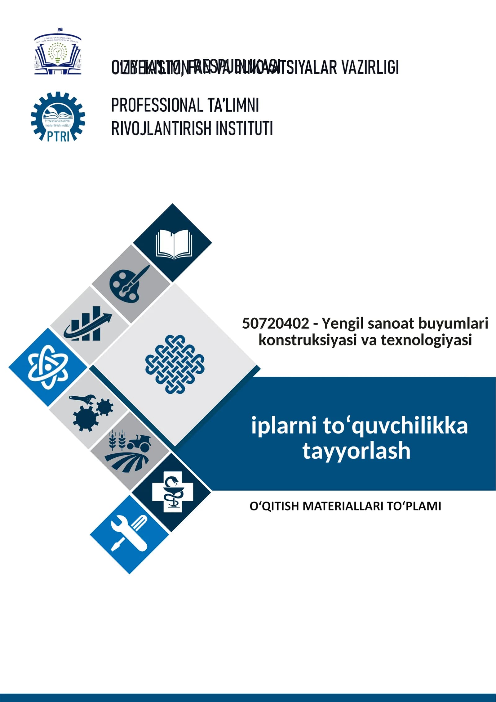 “IPLARNI TO‘QUVCHILIKKA TAYYORLASH” modulidan namunaviy  O‘QITISH MATERIALLARI TO‘PLAMI