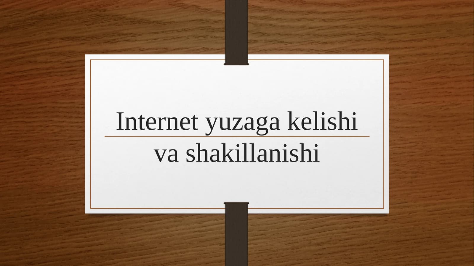 Internet yuzaga kelishi va shakillanishi