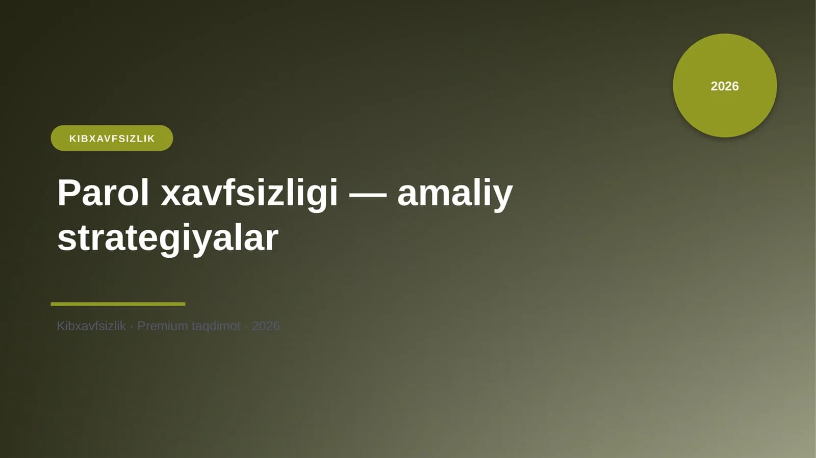 Parol xavfsizligi — amaliy strategiyalar