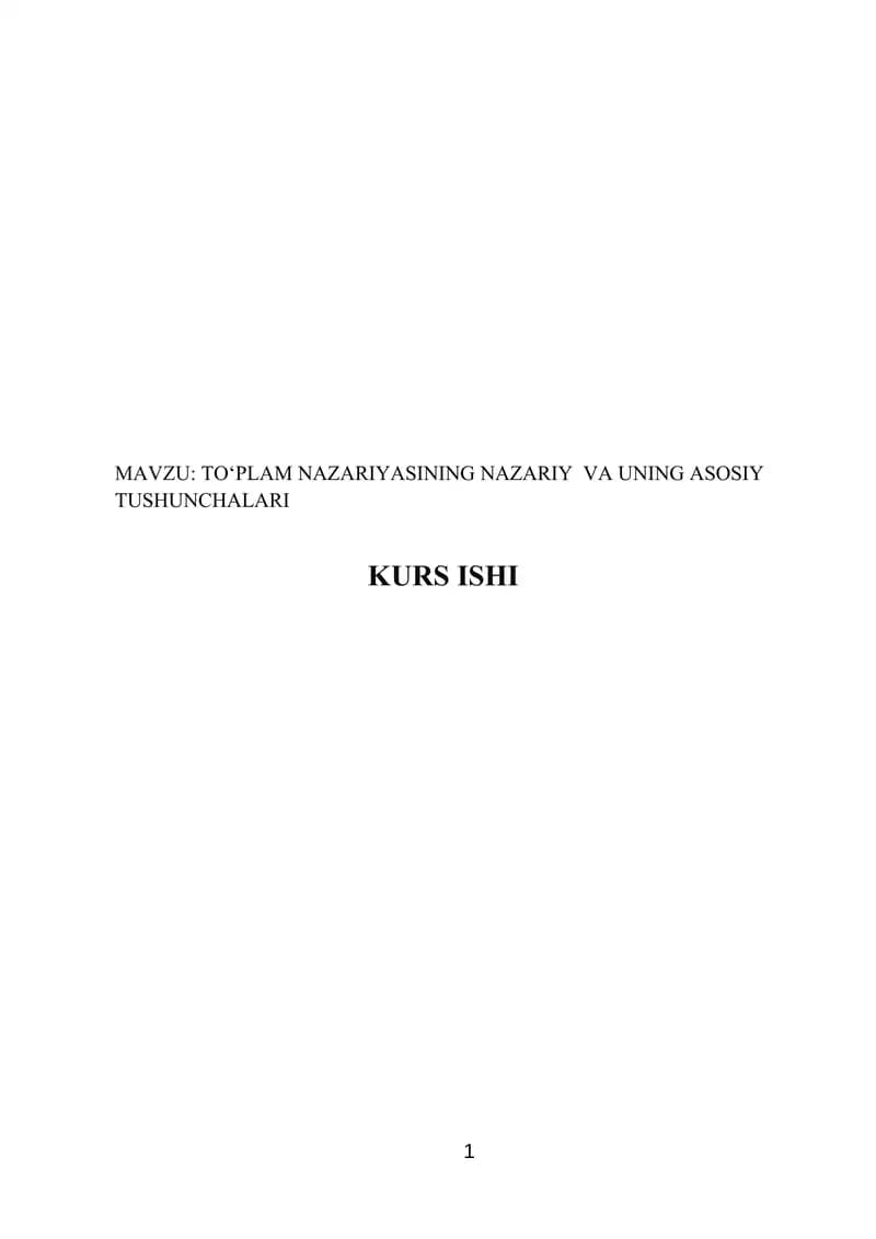 TO‘PLAM NAZARIYASINING NAZARIY  VA UNING ASOSIY TUSHUNCHALARI KURS ISHI