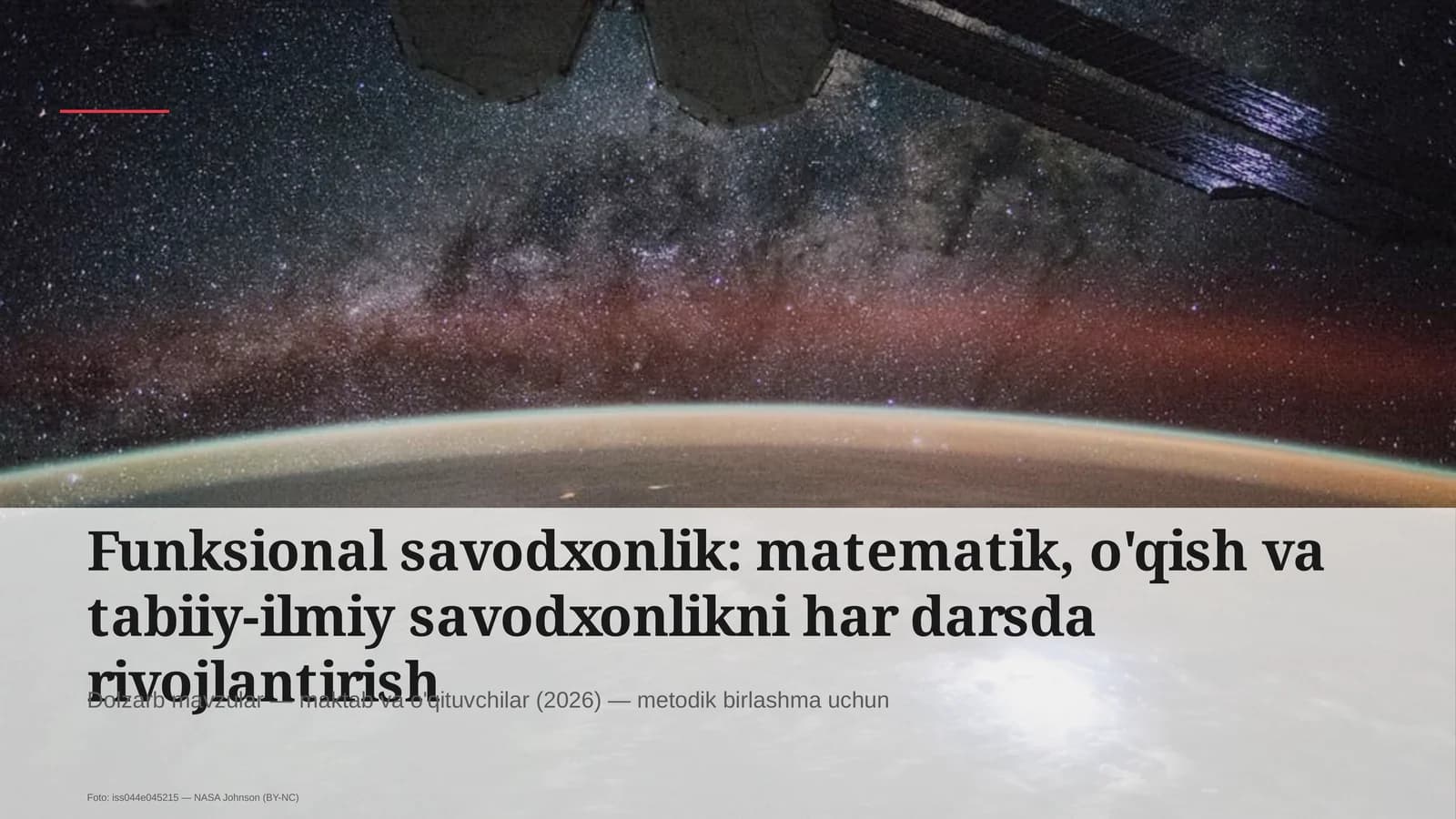 Funksional savodxonlik: matematik, o'qish va tabiiy-ilmiy savodxonlikni har darsda rivojlantirish
