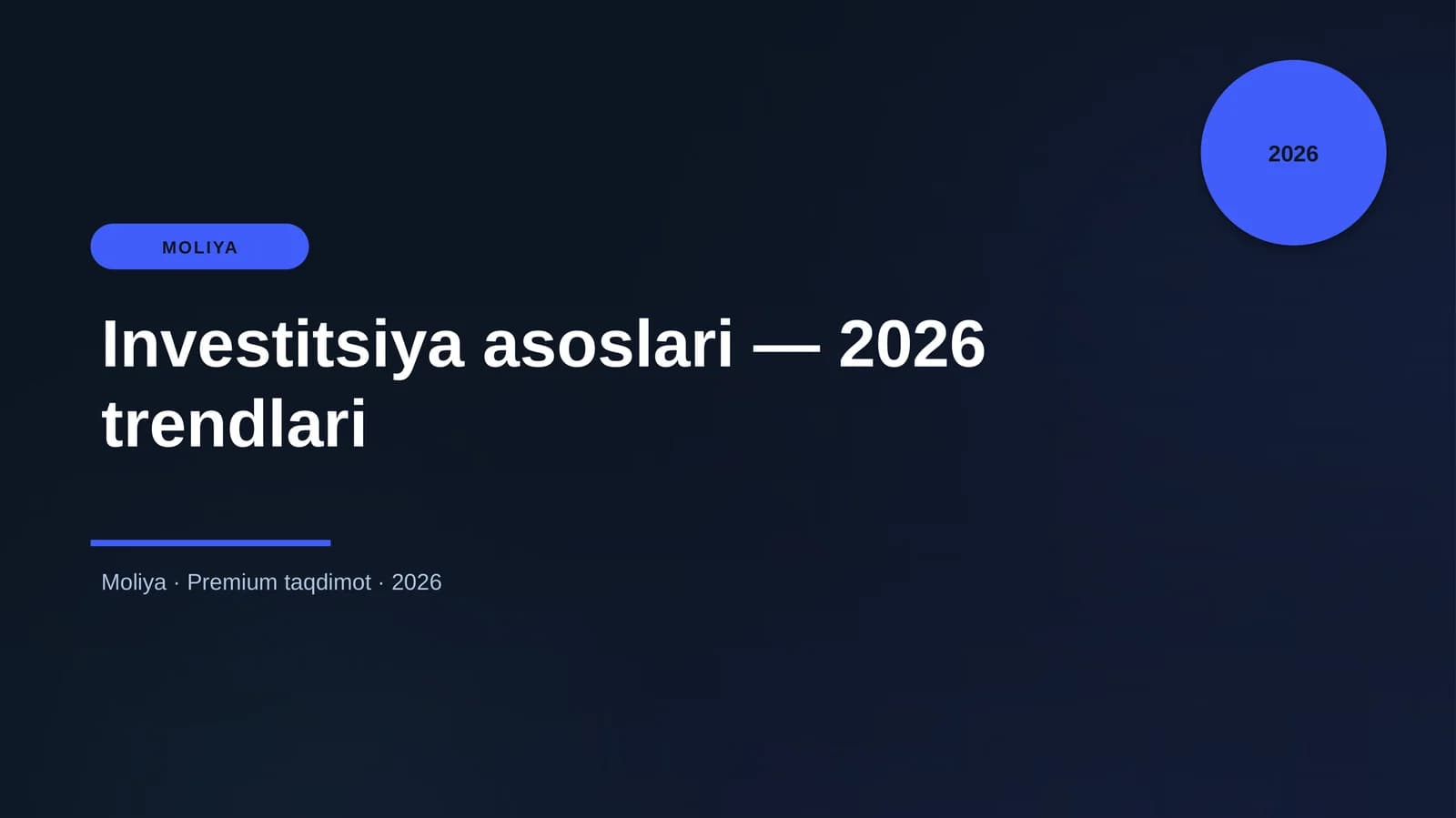 Investitsiya asoslari — 2026 trendlari