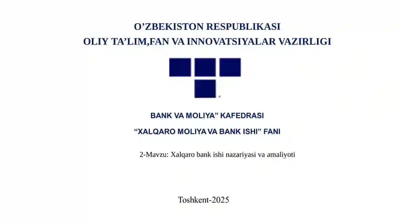 Xalqarobank ishi nazariyasi va amaliyoti