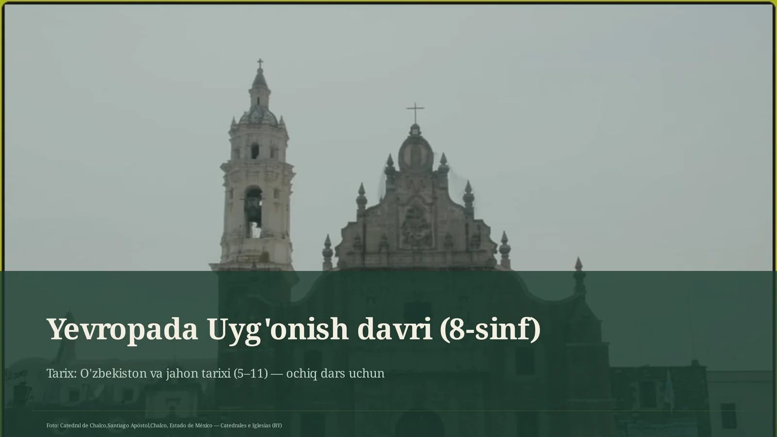 Yevropada Uyg'onish davri (8-sinf)