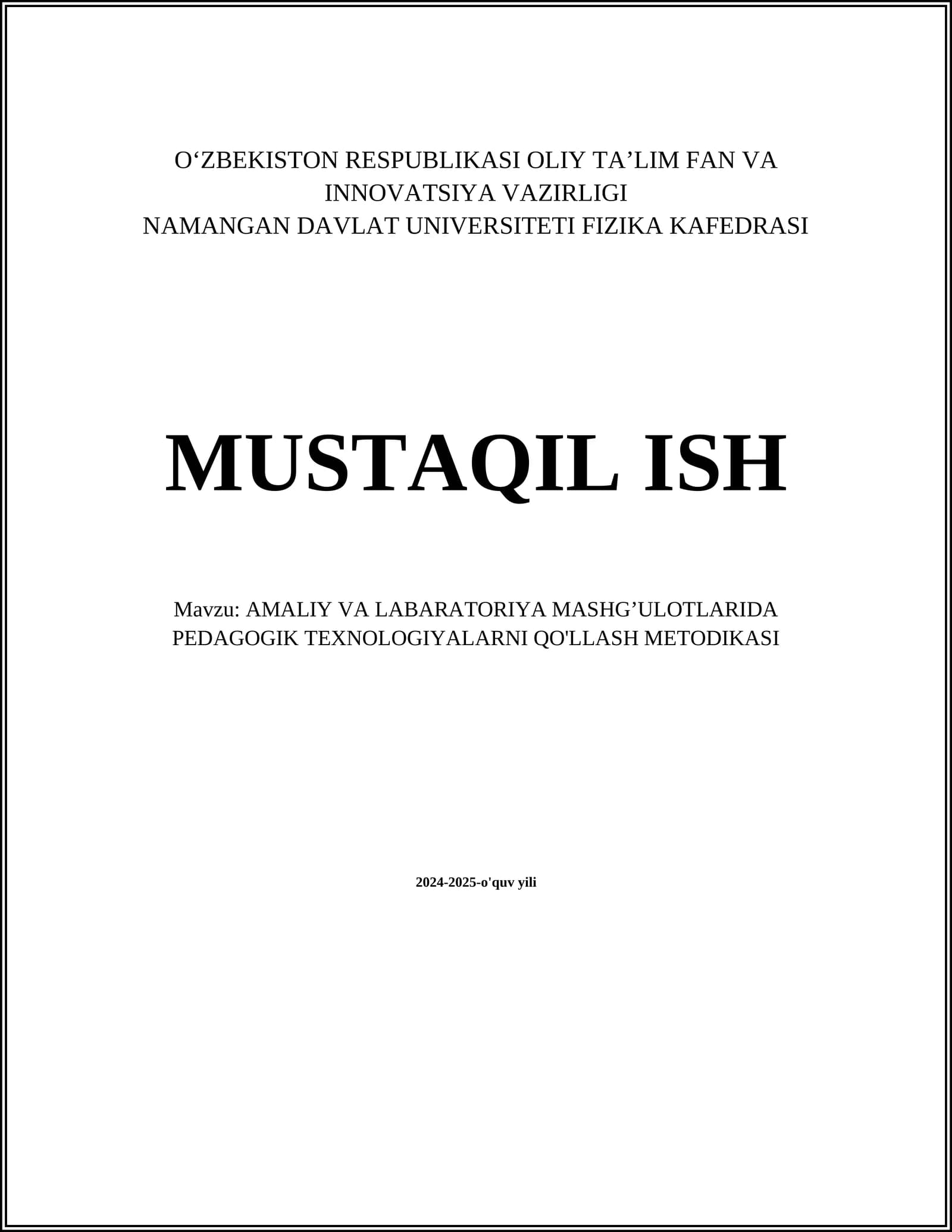 AMALIY VA LABARATORIYA MASHG’ULOTLARIDA PEDAGOGIK TEXNOLOGIYALARNI QO'LLASH METODIKASI