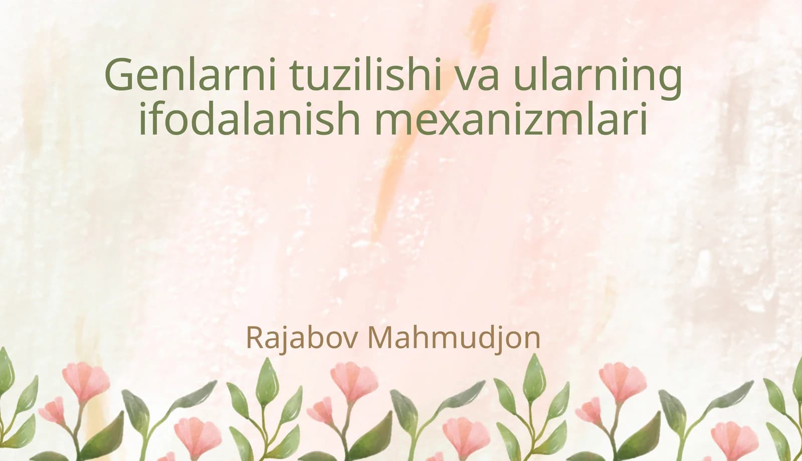 Genlarni tuzilishi va ularning ifodalanish mexanizmlari