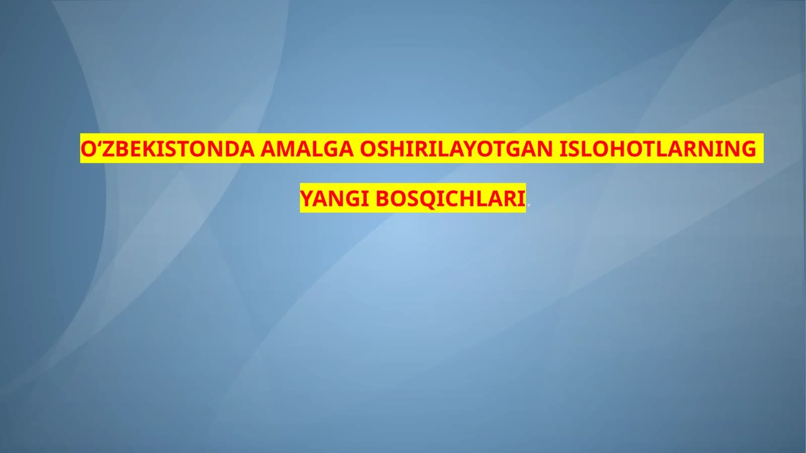 Yangi Bosqichlar
