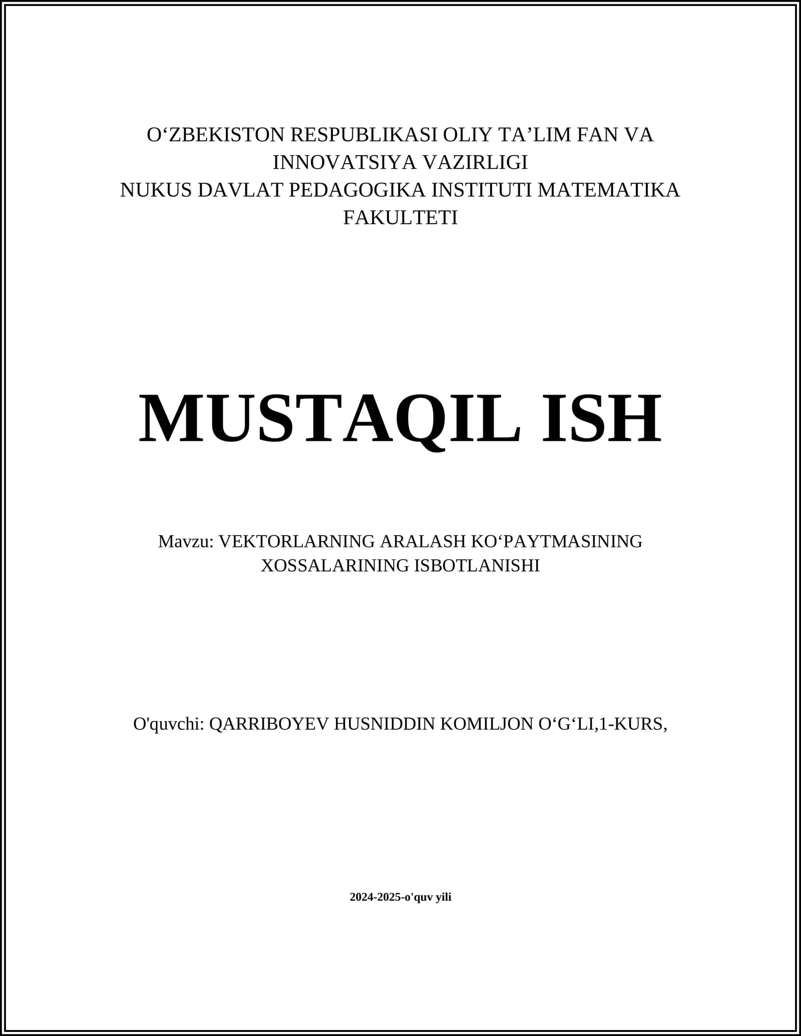 VEKTORLARNING ARALASH KOʻPAYTMASINING XOSSALARINING ISBOTLANISHI