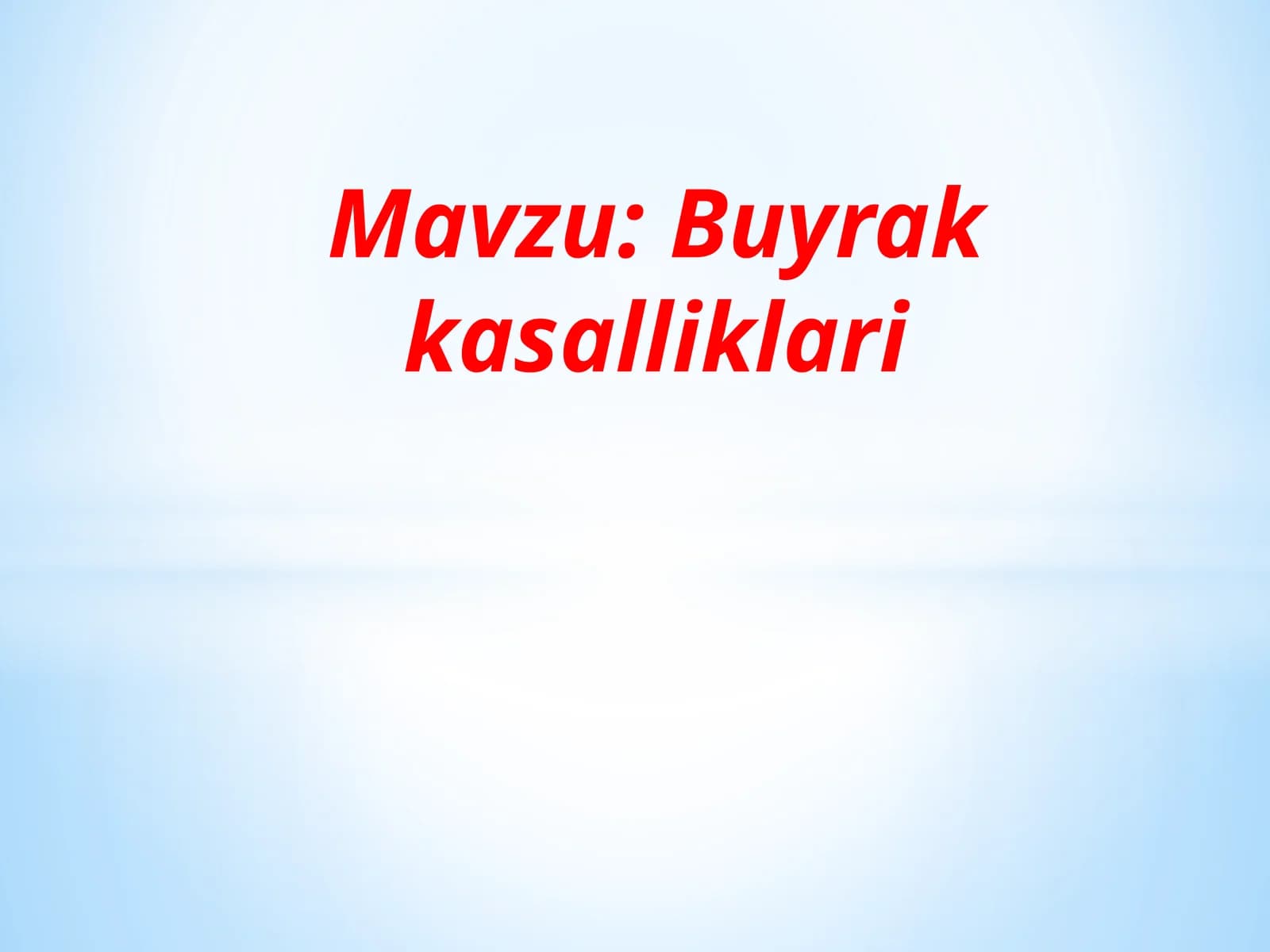 Buyrak kasalliklari