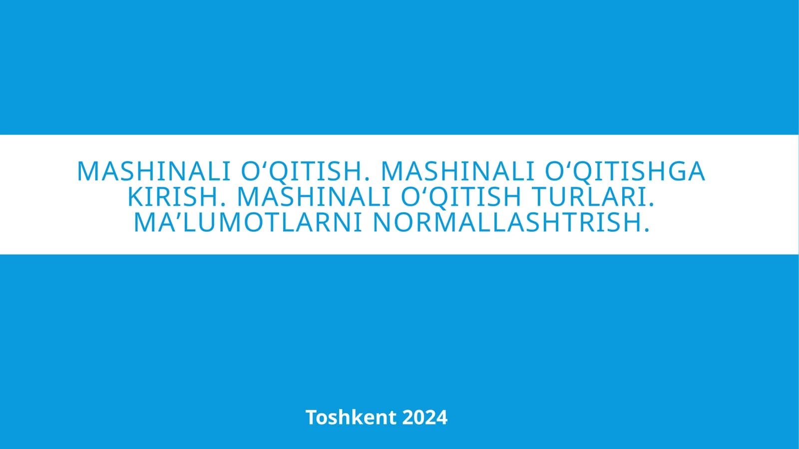 Mashinali o‘qitishga KIRISH