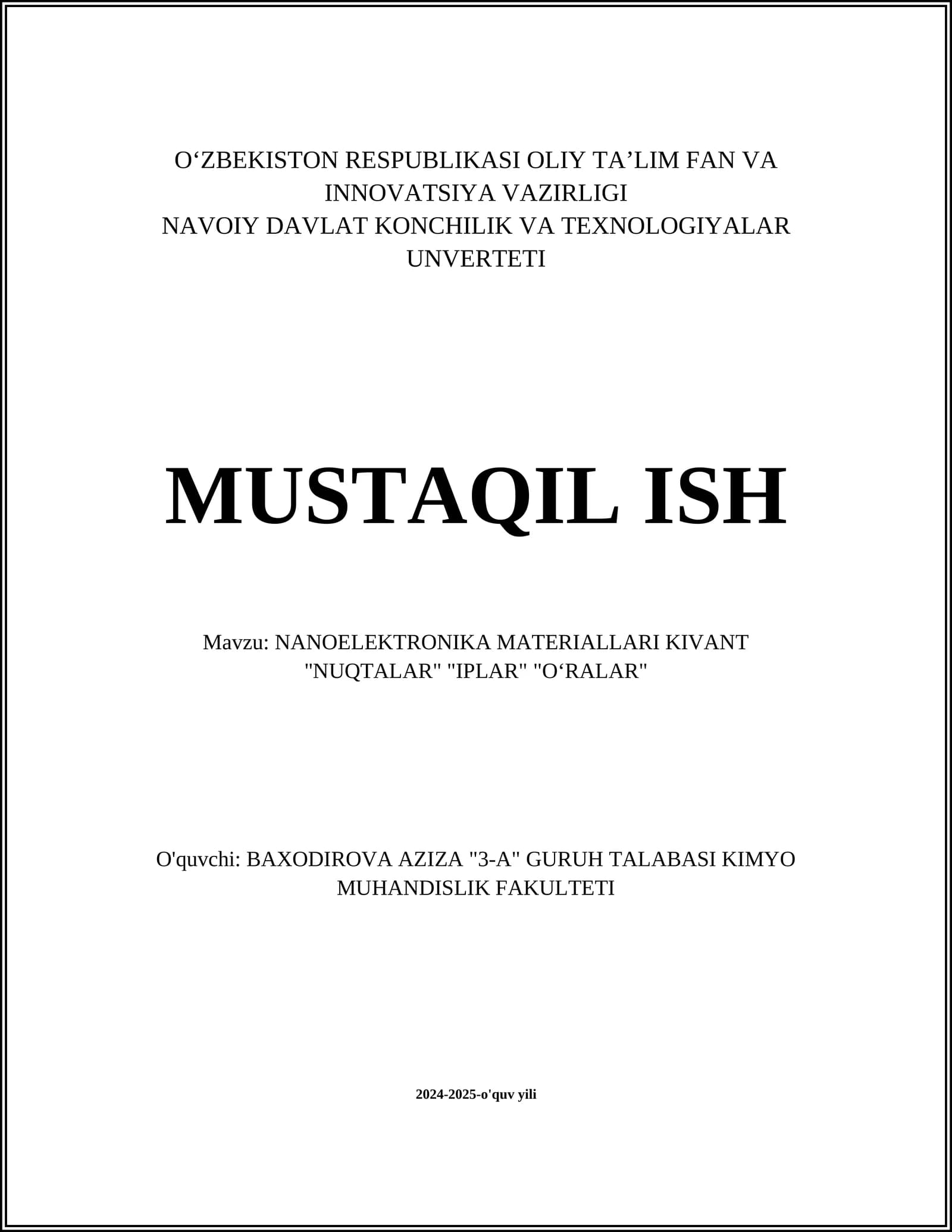 NANOELEKTRONIKA MATERIALLARI KIVANT "NUQTALAR" "IPLAR" "OʻRALAR"