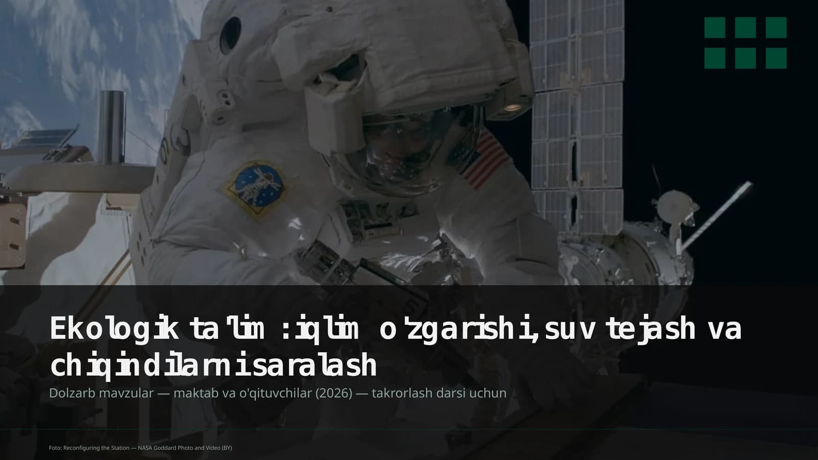 Ekologik ta'lim: iqlim o'zgarishi, suv tejash va chiqindilarni saralash