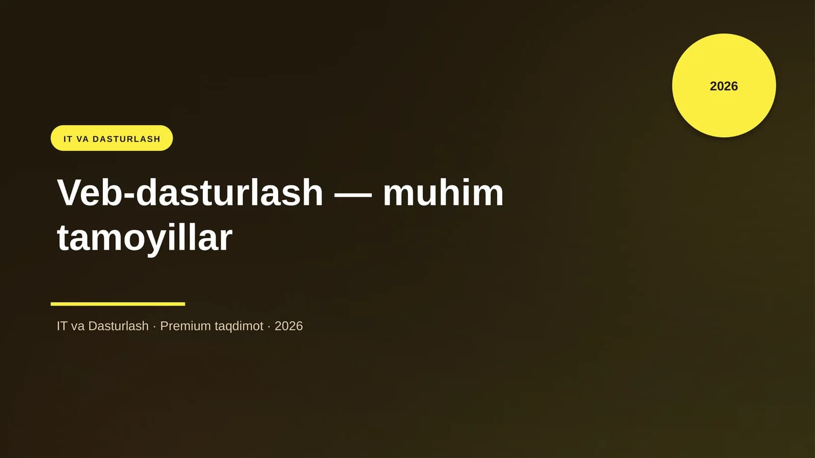 Veb-dasturlash — muhim tamoyillar