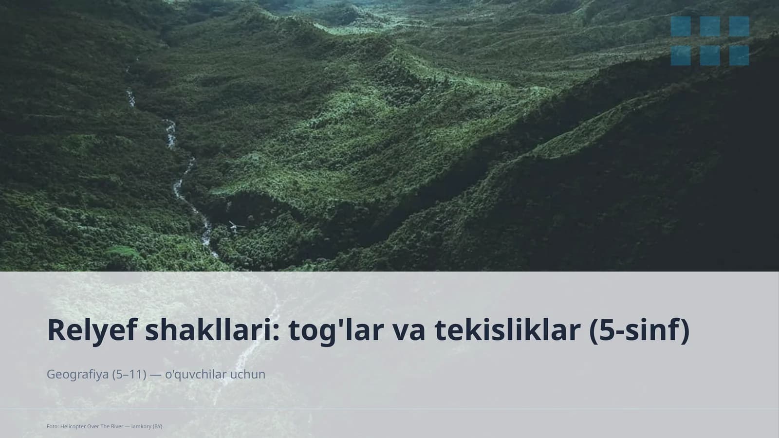 Relyef shakllari: tog'lar va tekisliklar (5-sinf)