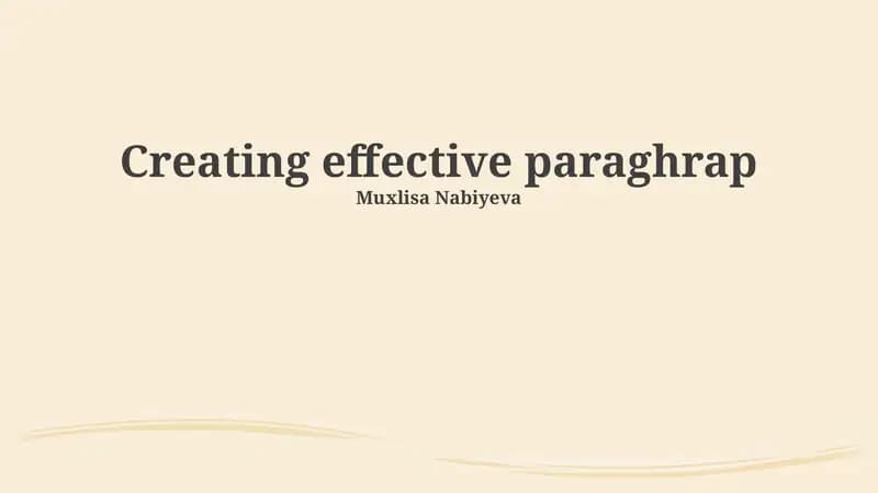 Creating effective paragraph