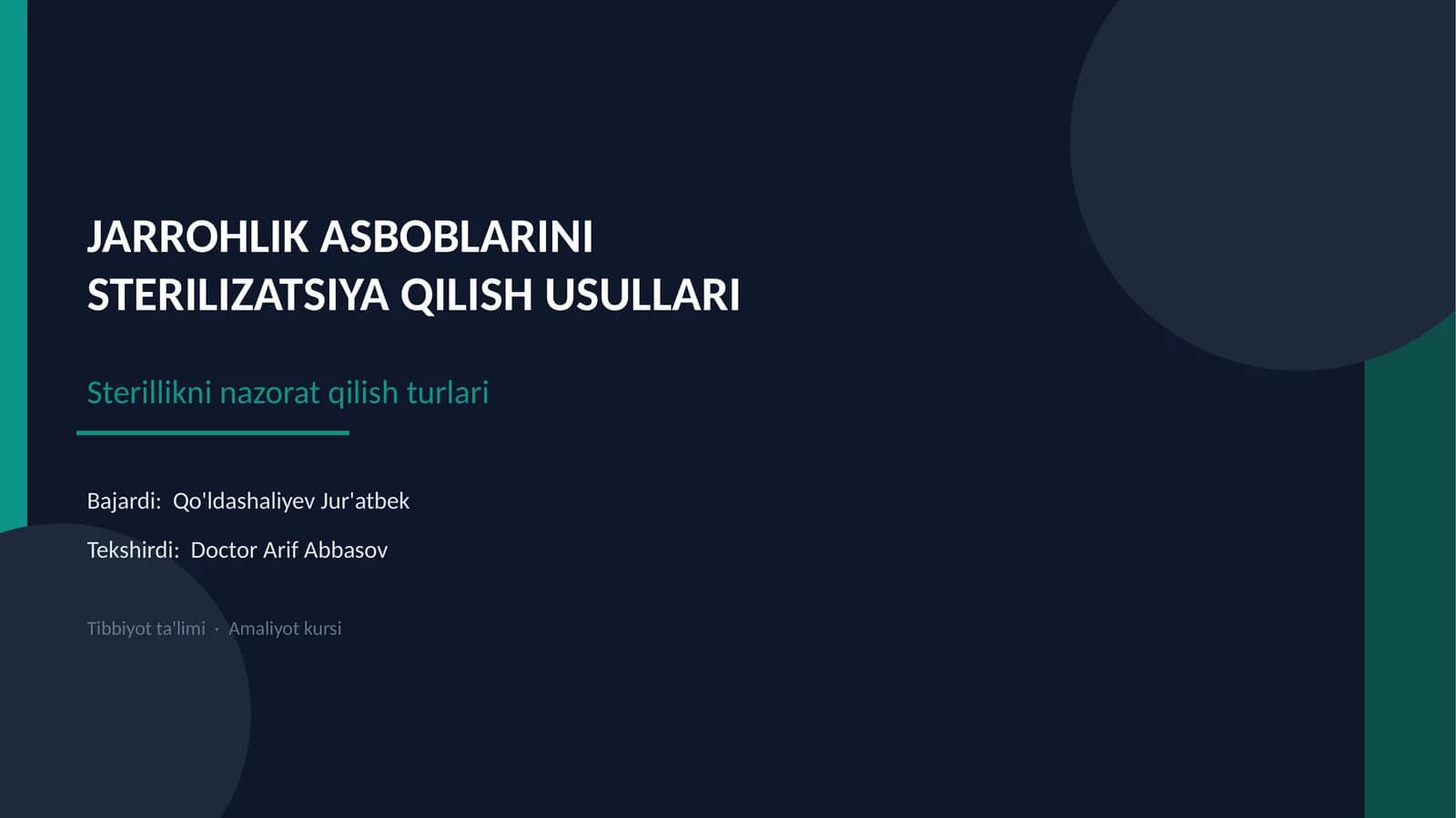 JARROHLIK ASBOBLARINI STERILIZATSIYA QILISH USULLARI