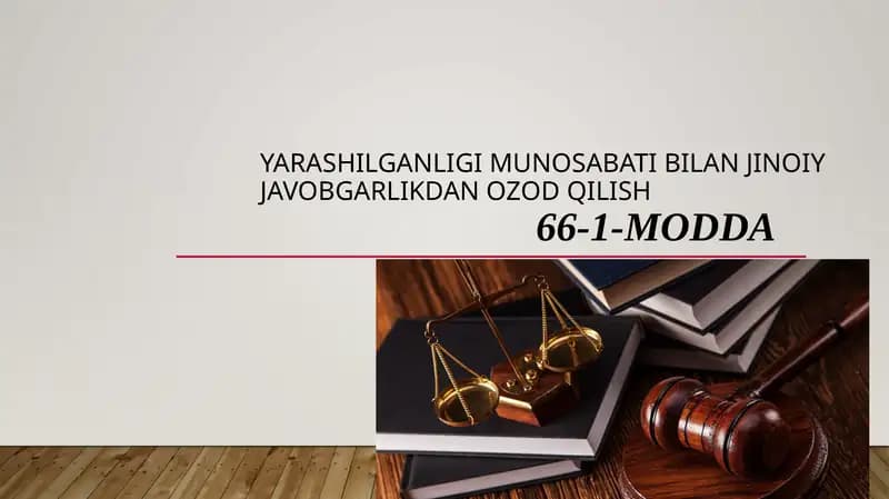 Yarashganligi munosabati bilan javobgarlikdan ozod qilish