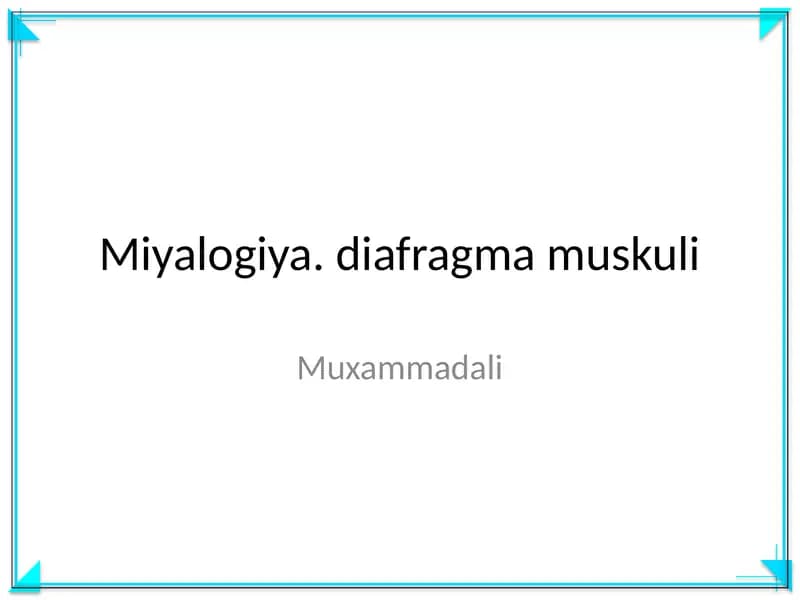 Miyalogiya. diafragma muskuli