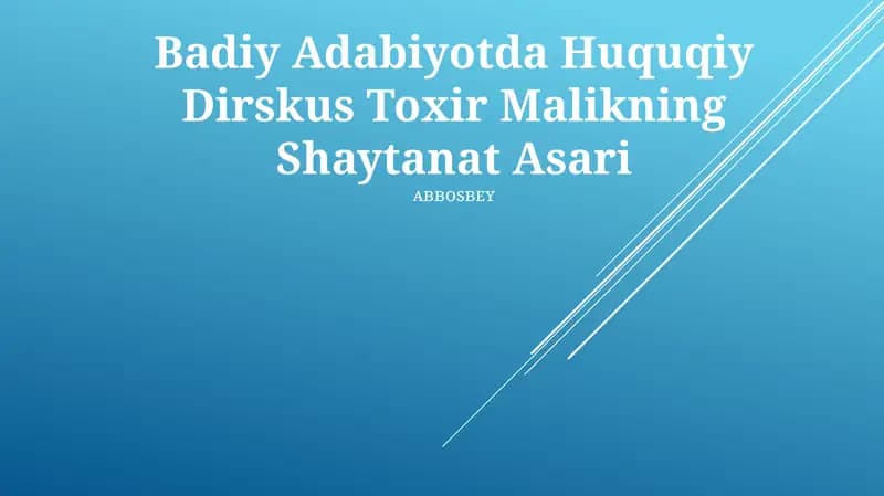 Badiy Adabiyotda Huquqiy Dirskus Toxir Malikning Shaytanat Asari