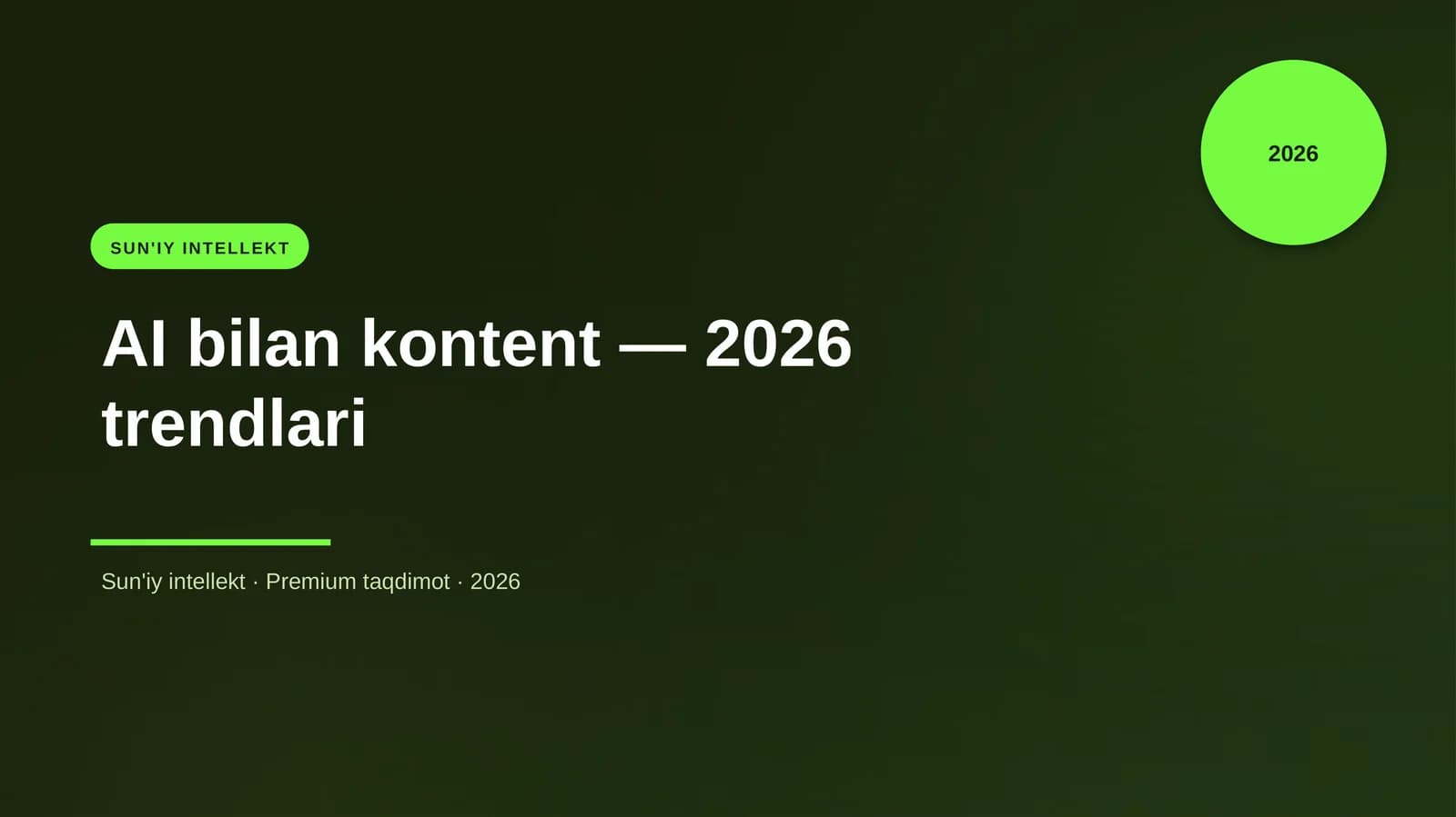 AI bilan kontent — 2026 trendlari