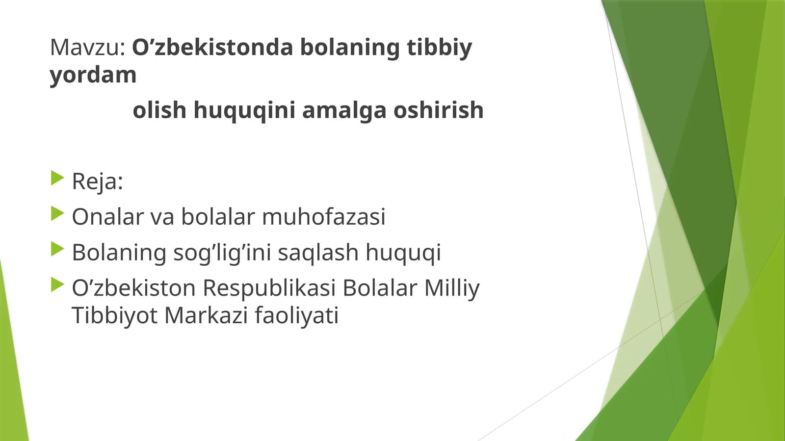 O’zbekistonda bolaning tibbiy yordam  olish huquqini amalga oshirish