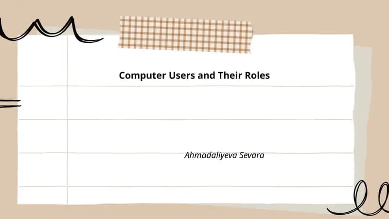 Computer Users and Their Roles