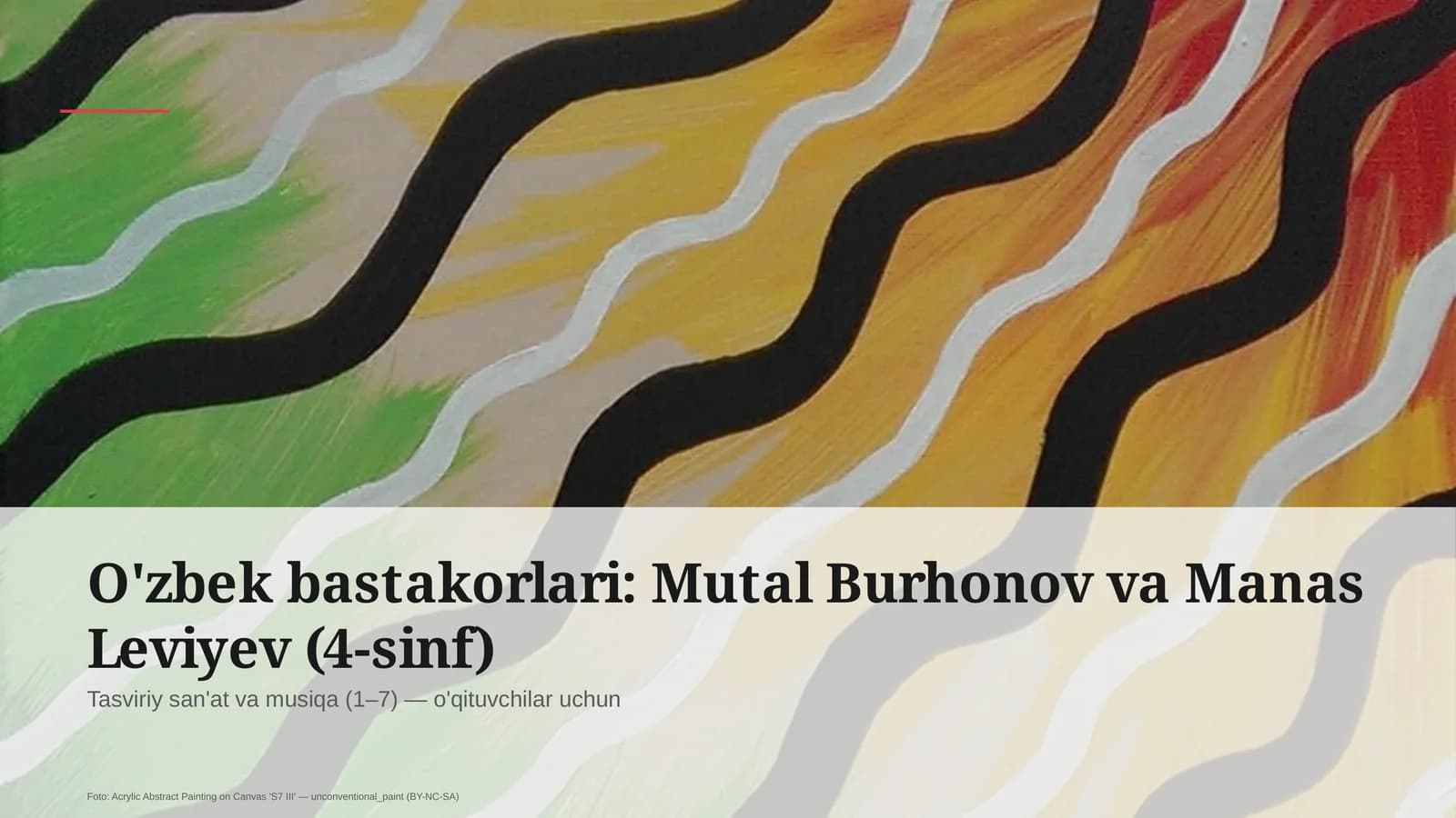 Tasviriy san'at va musiqa (1–7) — o'qituvchilar uchun