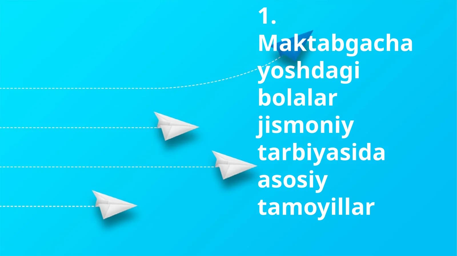 Maktabgacha yoshdagi bolalarda jismoniy tarbiyaning asosiy tamoyillari