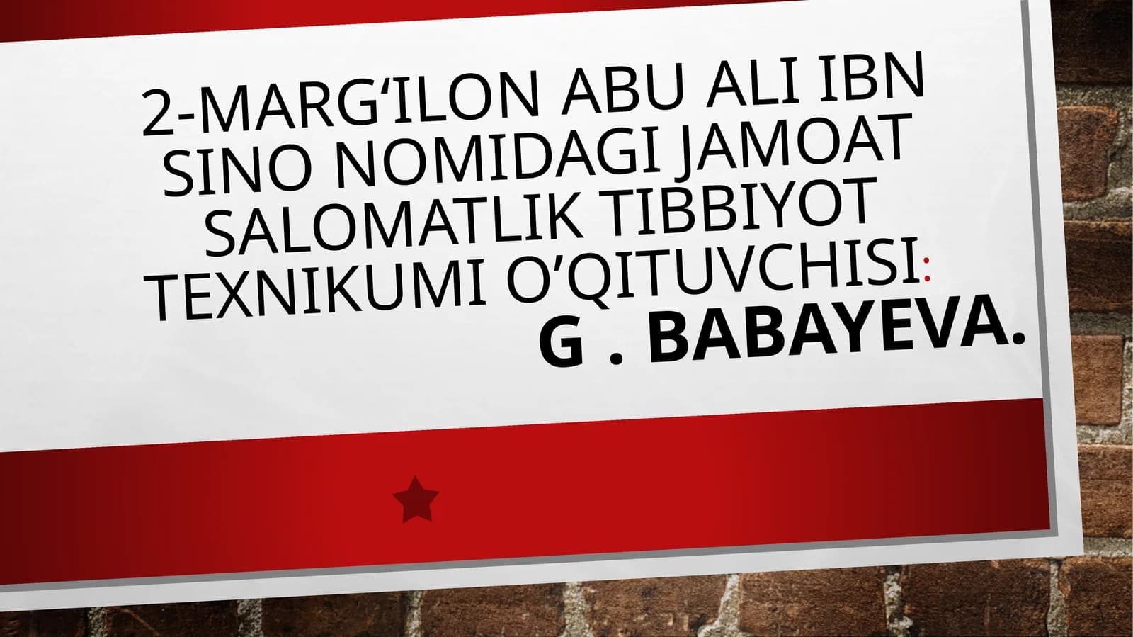 Jamoat salomatlik tibbiyot texnikumi o’qituvchisi