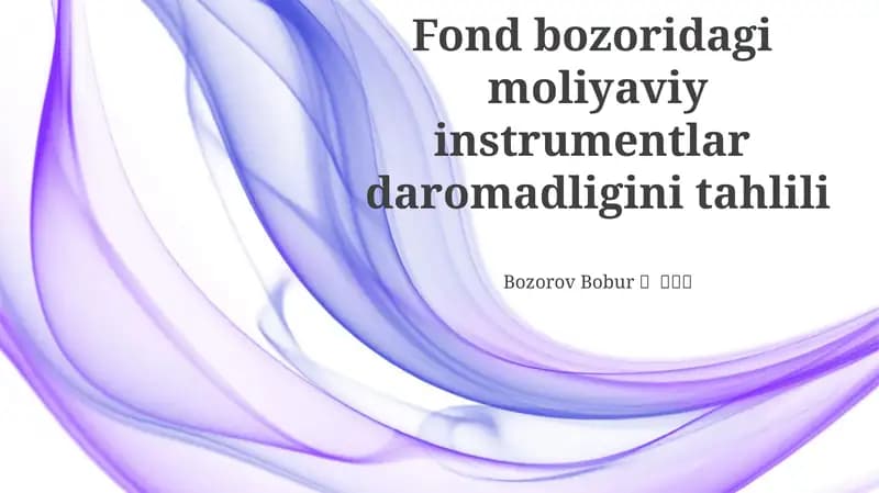 Fond bozoridagi moliyaviy instrumentlar daromadligini tahlili