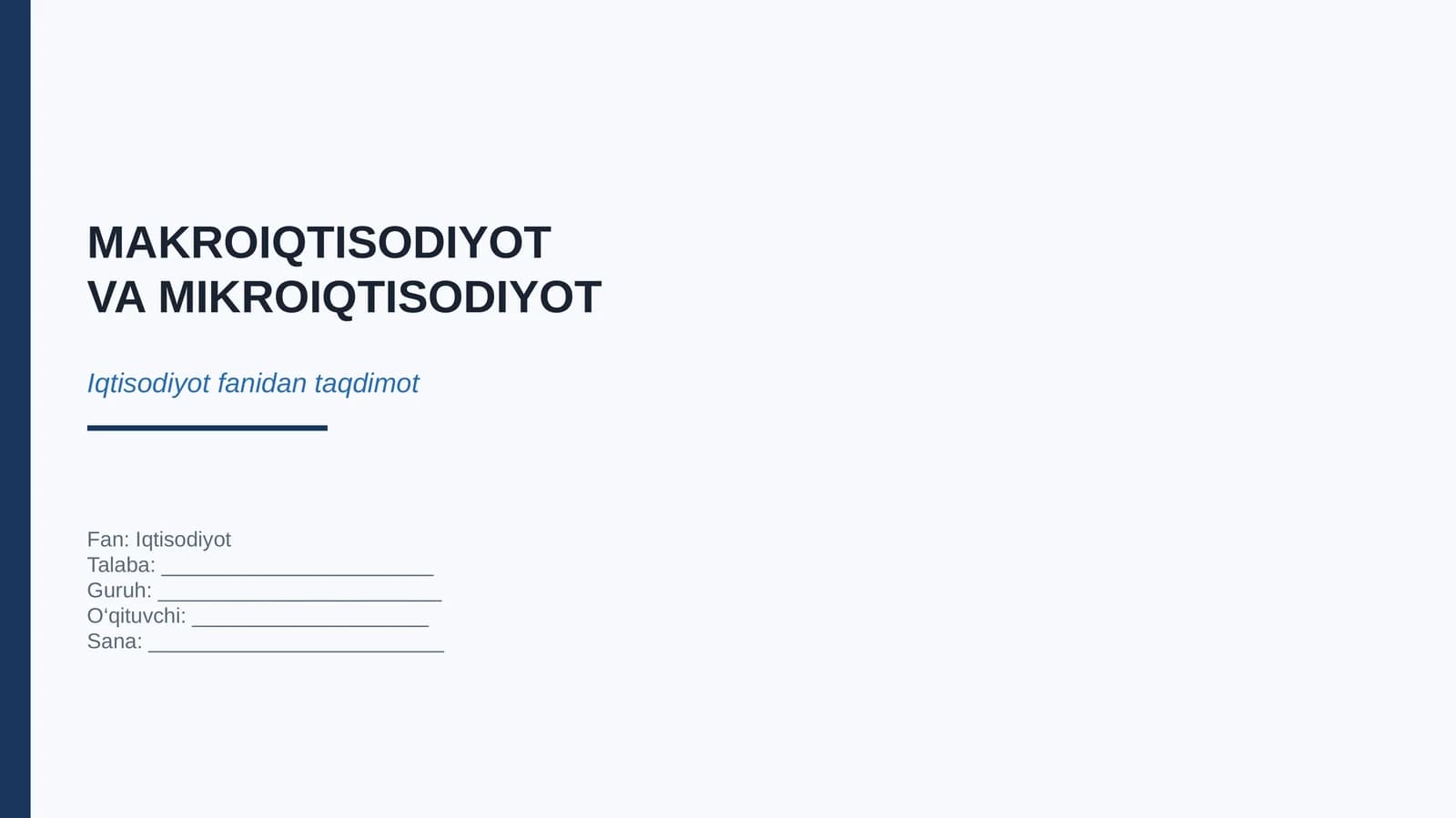 MAKROIQTISODIYOT VA MIKROIQTISODIYOT