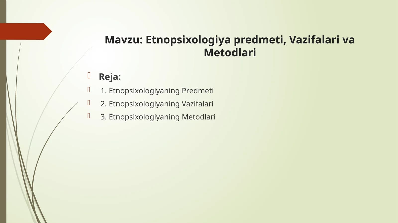 Etnopsixologiya predmeti, Vazifalari va Metodlari