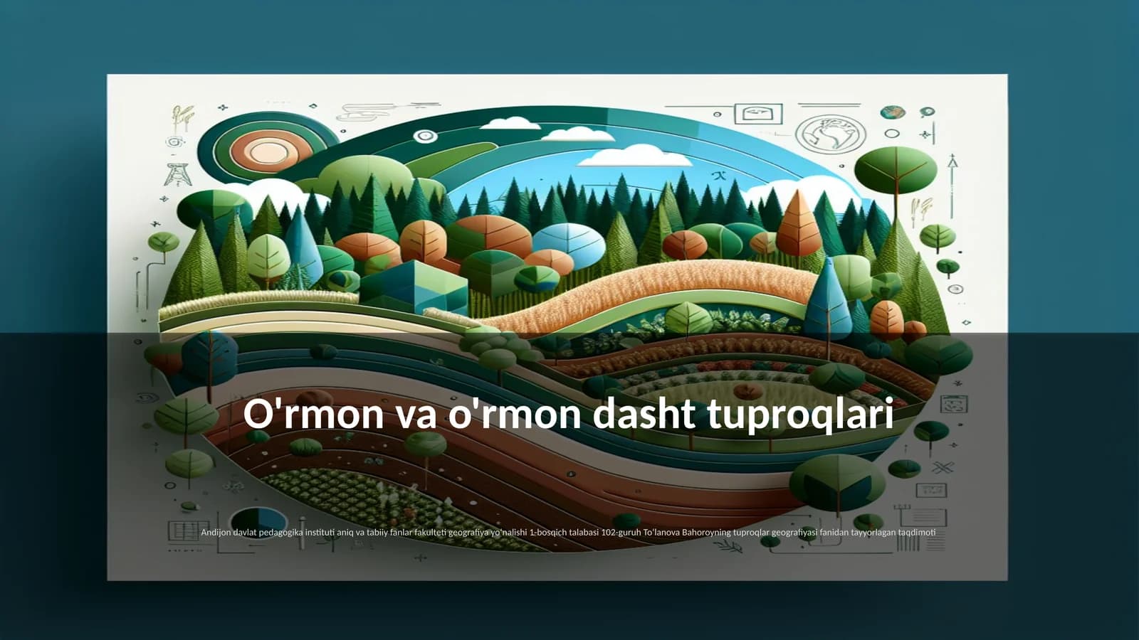 O'rmon va o'rmon dasht tuproqlari