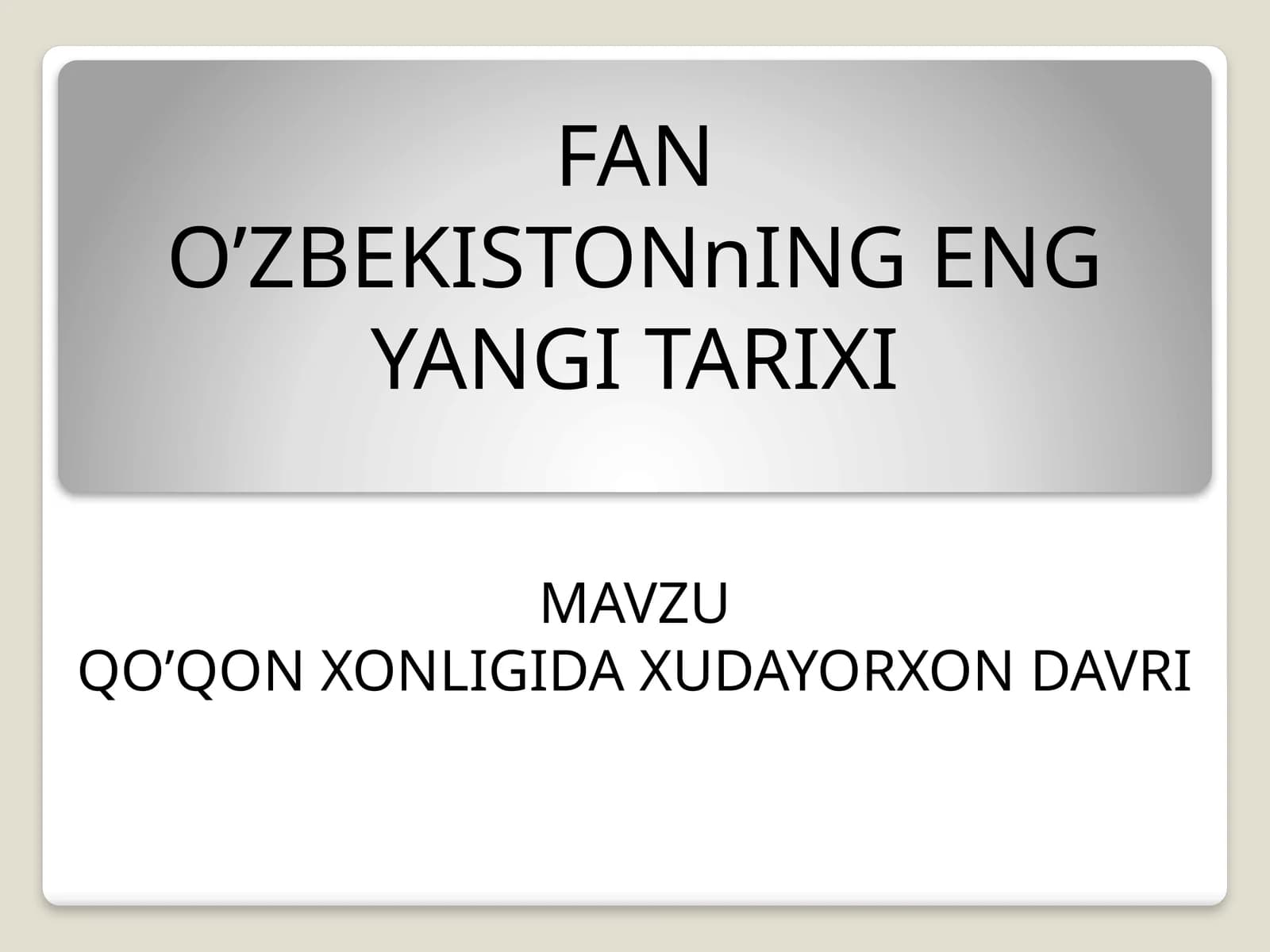 O’ZBEKISTONNIGENG YANGI TARIXI
